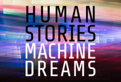 Human Stories, Machine Dreams