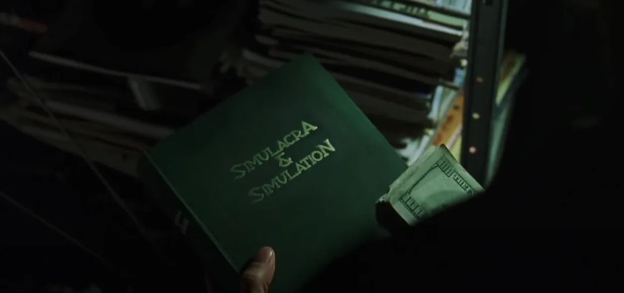 Simulacra and Simulation - The Matrix